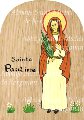 Sainte PAULINE - Abbaye Saint-Michel de Kergonan Sainte PAULINE - Abbaye Saint-Michel de Kergonan